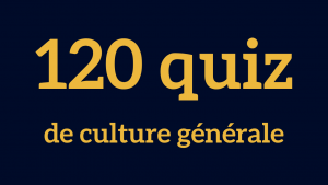 Quiz culture générale test